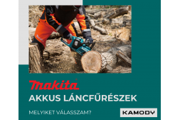 Melyiket válasszam? - Makita akkus láncfűrészek